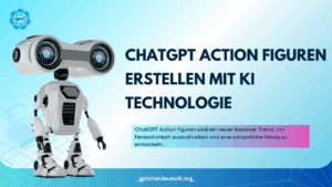 ChatGPT Action Figuren