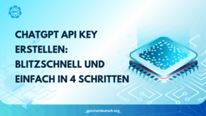 ChatGPT-API-Key-erstellen-Blitzschnell