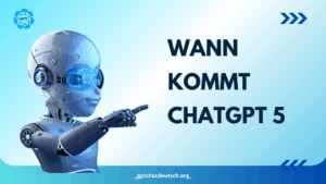 wann-kommt-chatgpt-5