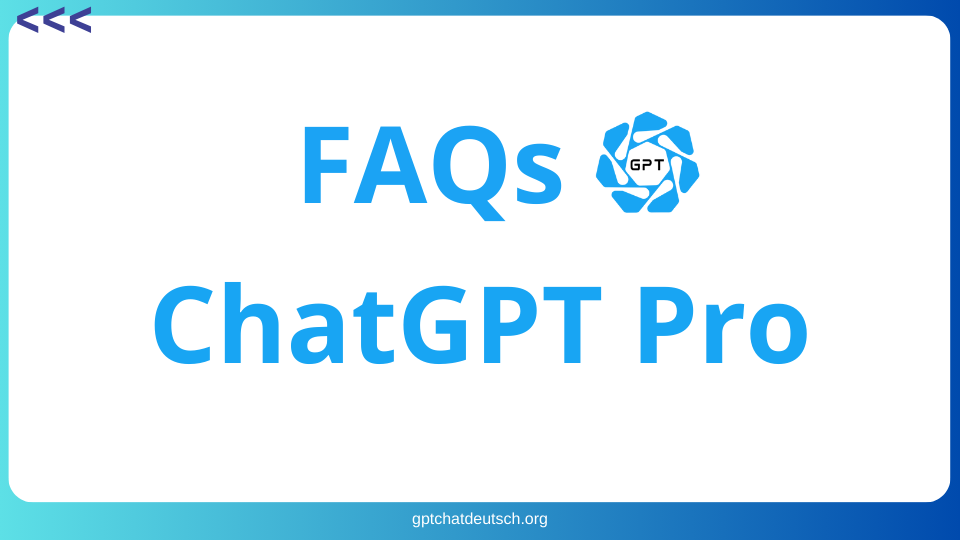 FAQs ChatGPT Pro