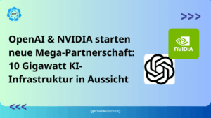 OpenAI & NVIDIA starten neue Mega-Partnerschaft